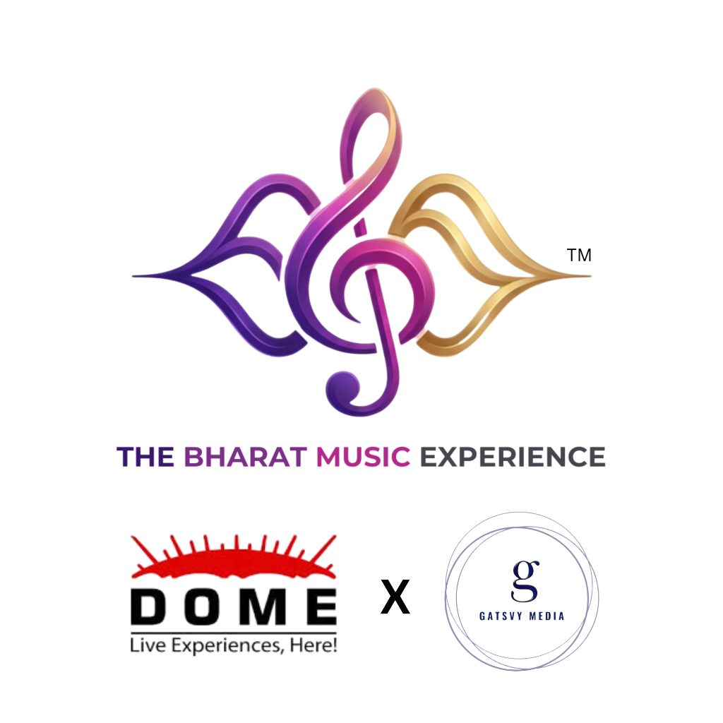 The Bharat Music Experience 2026 with Partners - Dome and Gatsvy Media